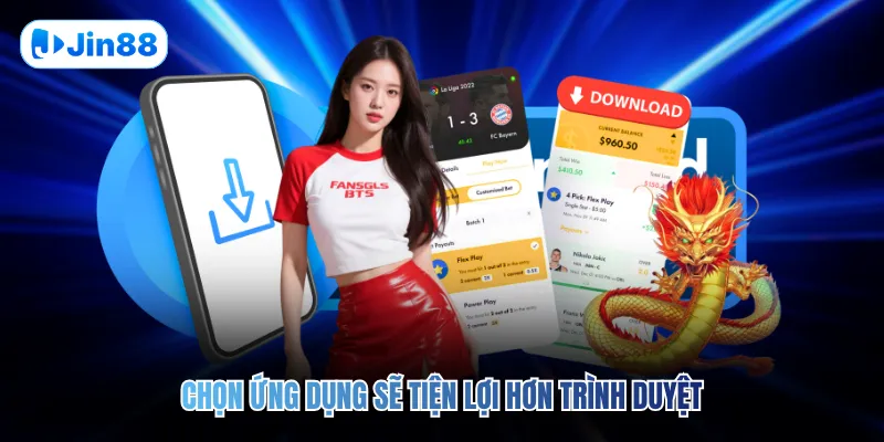 Chọn ứng dụng sẽ tiện lợi hơn trình duyệt